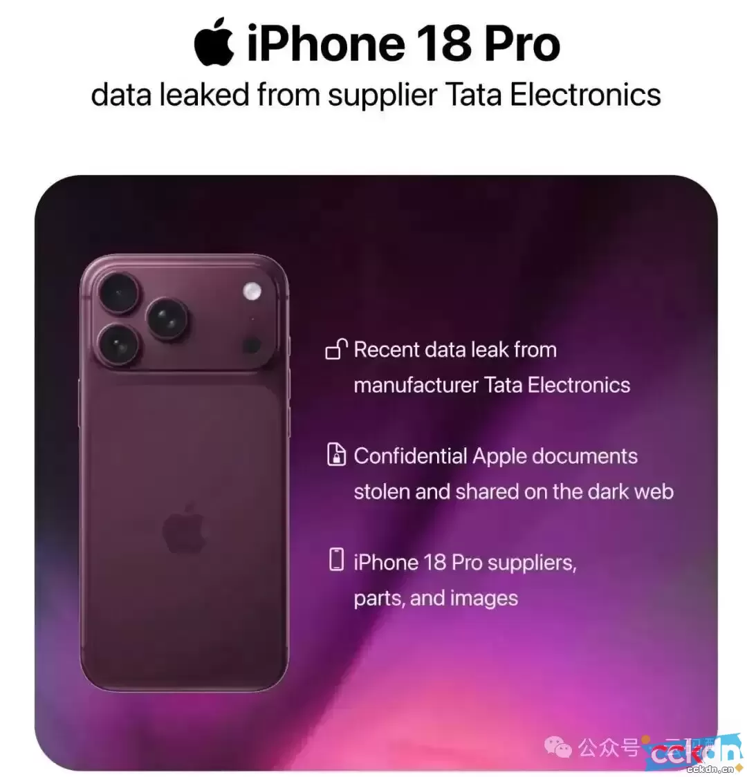 云码酷 CCKDN 离谱！苹果海量内部机密遭外泄，iPhone 18 Pro全套资料被扒光 iPhone18Pro,原型机,苹果机密泄露,A20仿生芯片 CCKDN快讯 